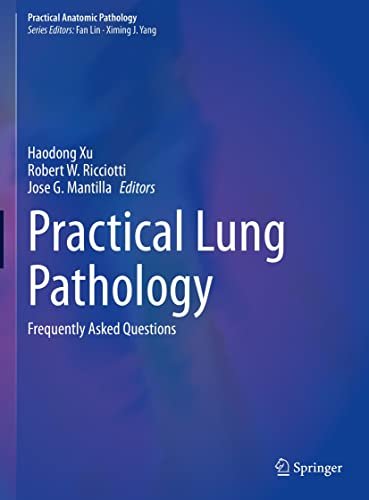 Practical Lung Pathology Frequently Asked Questions