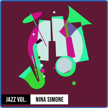 Nina Simone - Jazz Volume  Nina Simone (2022)