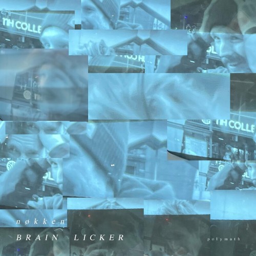 VA - Nokken - BRAIN LICKER EP (2022) (MP3)