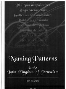 Naming Patterns in the Latin Kingdom of Jerusalem