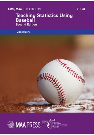 Teaching Statistics Using Baseball, 3rd Edition
