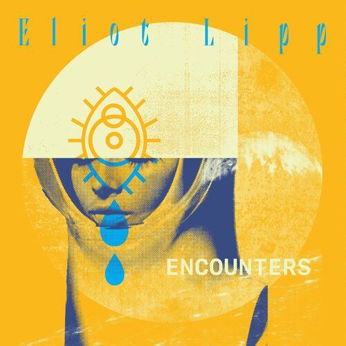 VA - Eliot Lipp - Encounters (2022) (MP3)