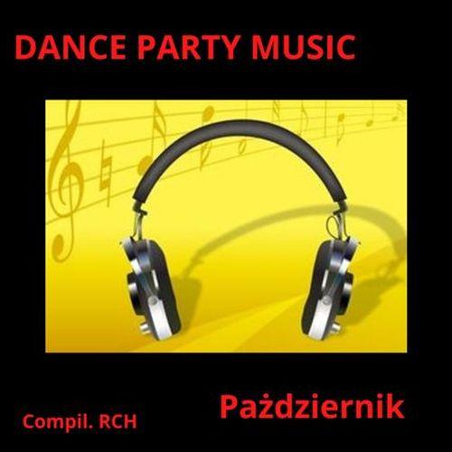 Dance Party Music - Pazdziernik (2022)