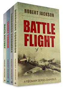 Battle Flight A Yeoman Series Omnibus