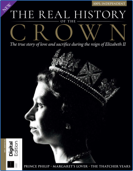 All About History The Real History of the Crown - 7th Edition 2022