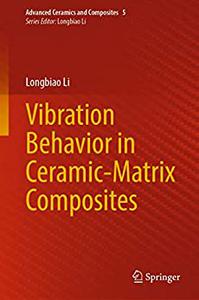 Vibration Behavior in Ceramic-Matrix Composites
