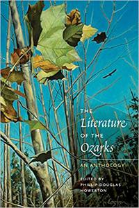 The Literature of the Ozarks An Anthology