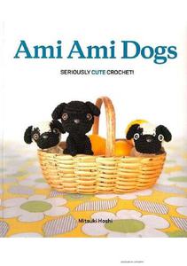 Ami Ami Dogs Seriously Cute Crochet