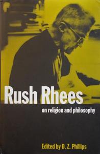 Rush Rhees on Religion and Philosophy