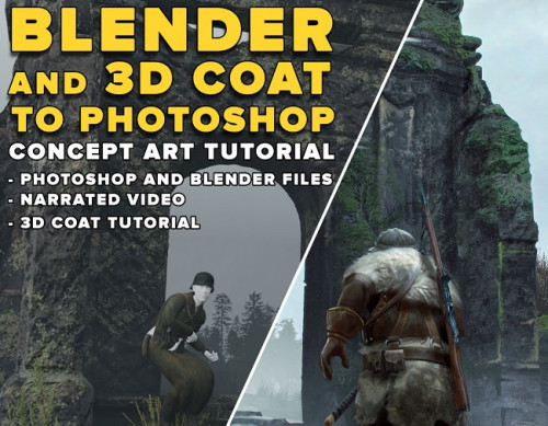 Gumroad - Blender And 3D Coat To Photoshop - Concept Art Tutorial with Jari Leliveld