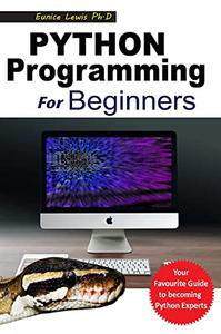 PYTHON PROGRAMMING FOR BEGINNERS