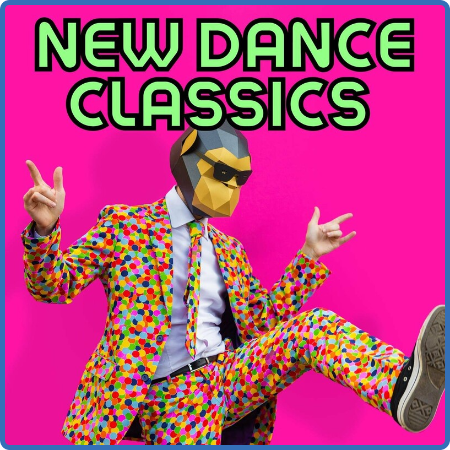 Various Artists - New Dance Classics (2022)