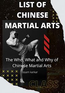 List of Chinese martial arts  The Who, What and Why of Chinese Martial Arts