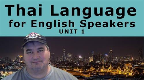 Thai Language For English Speakers Beginner & Novice+ Unit 1