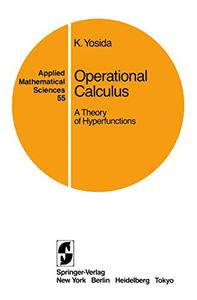 Operational Calculus A Theory of Hyperfunctions