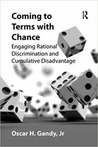 Coming to Terms with Chance Engaging Rational Discrimination and Cumulative Disadvantage