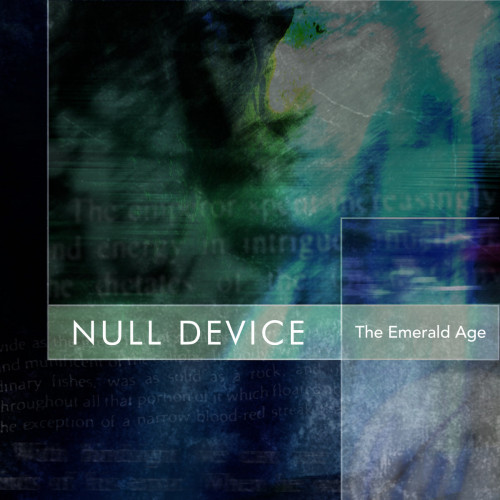 Null Device - The Emerald Age (2022)