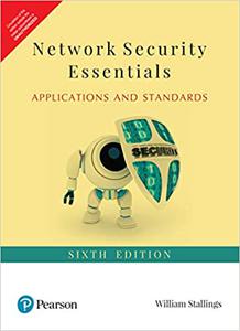 Network Security Essentials Application And Standards, 6Th Edition