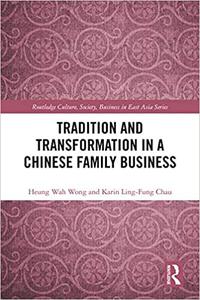 Tradition and Transformation in a Chinese Family Business