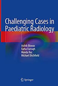 Challenging Cases in Paediatric Radiology