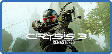 Crysis 3 Remastered [FitGirl Repack]