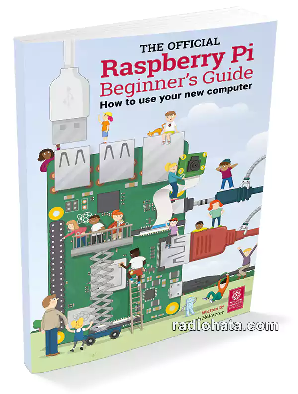 The official Raspberry Pi Beginner's Guide