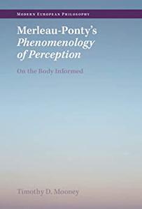 Merleau-Ponty's Phenomenology of Perception