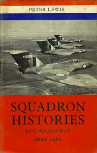 Squadron Histories since 1912 RFC, RNAS and RAF 