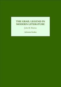 The Grail Legend in Modern Literature