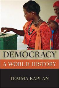 Democracy A World History