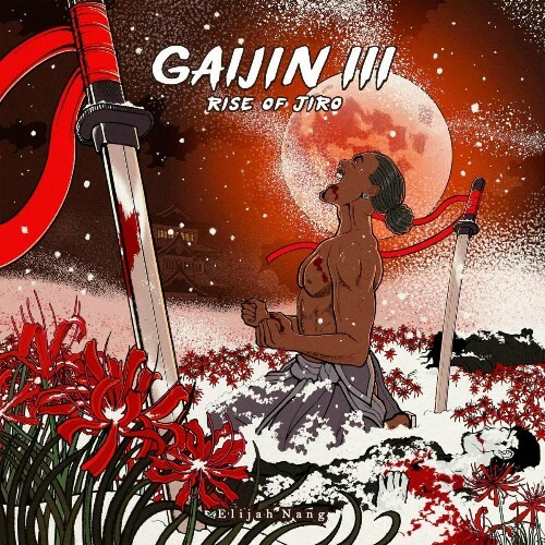 VA - Elijah Nang - Gaijin III Rise of Jiro (2022) (MP3)