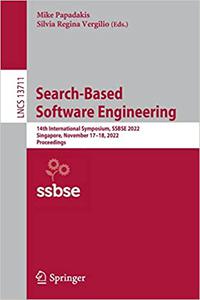 Search-Based Software Engineering 14th International Symposium, SSBSE 2022, Singapore, November 17-18, 2022, Proceeding