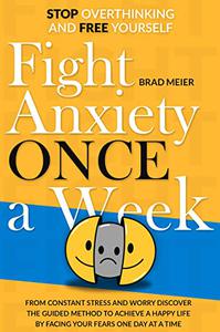 Fight Anxiety Once a Week