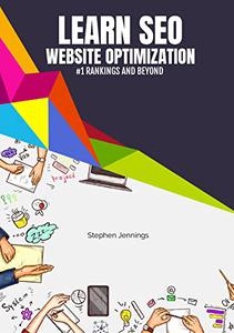 LEARN SEO WEBSITE OPTIMIZATION #1 rankings and beyond