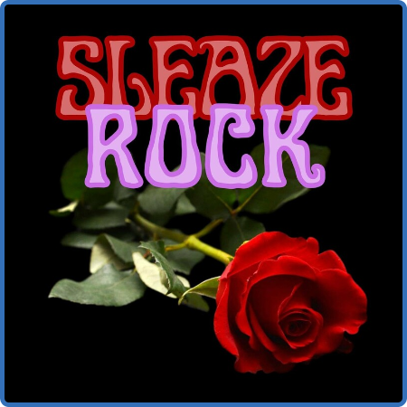 Various Artists - Sleaze Rock (2022)