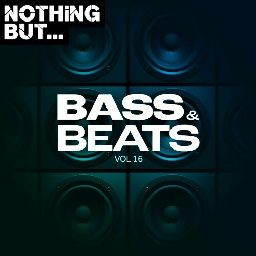 VA - Nothing But... Bass & Beats, Vol. 16 (2022) (MP3)