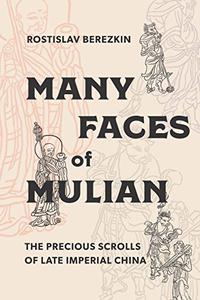 Many Faces of Mulian The Precious Scrolls of Late Imperial China