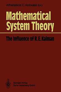 Mathematical System Theory The Influence of R. E. Kalman