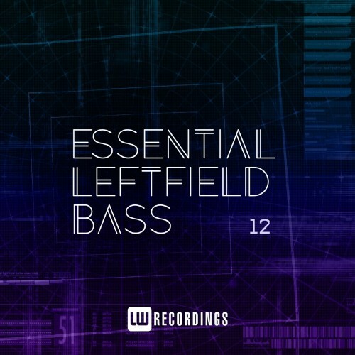 VA - Essential Leftfield Bass, Vol. 12 (2022) (MP3)
