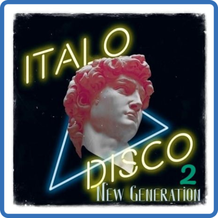 +VA - New Generation Italo Disco (2)-  2022