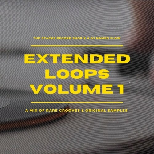 DJ Flow - Extended Loops Vol. 1 (Rare Grooves & Original Samples Mix) (2022)