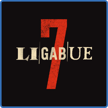 Ligabue - 7 UHD (2020 - Pop Rock) [Flac 24-44]