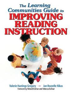 The Learning Communities Guide to Improving Reading Instruction