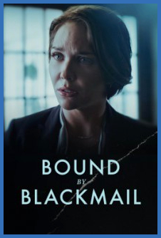 Bound by Blackmail 2022 720p WEB h264-SKYFiRE