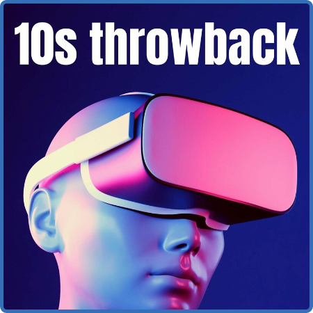 Various Artists - 10s throwback (2022)