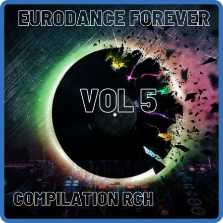 +VA - Eurodance Forever Vol  5 (2022)
