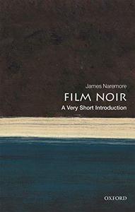Film Noir A Very Short Introduction 
