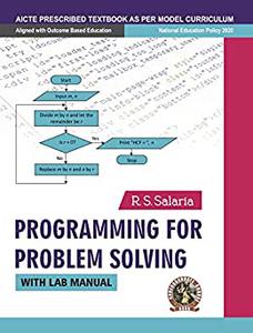 Programming for Problem Solving  AICTE Prescribed Textbook - English with lab manual