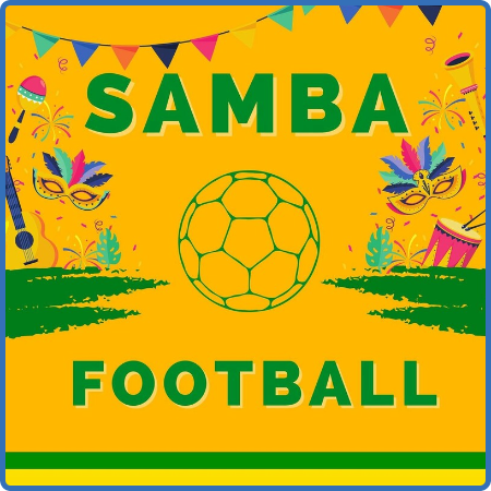 Various Artists - Samba & Football (2022)