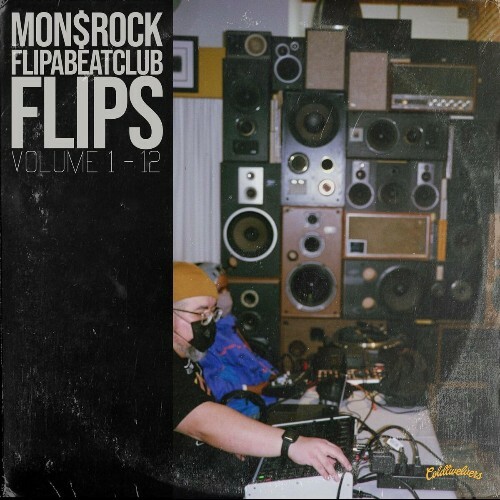 VA - Mon$rock - FlipABeatClub Flips Volume 1-12 (2022) (MP3)